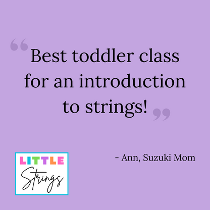 Little Strings - Group Class for Spring 2025 - 8 Sessions